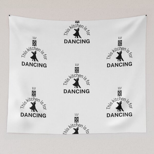 Item preview, This kitchen is for dancing Collection, gifts for men and women designed and sold by Myartbeyours.