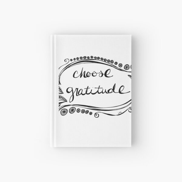 Choose Gratitude Hardcover Journal