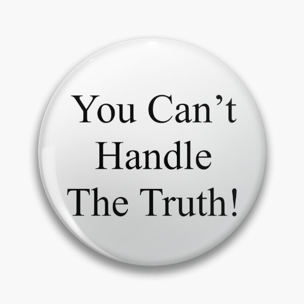 Item preview, You can’t handle the truth sticker designed and sold by Lukstix.
