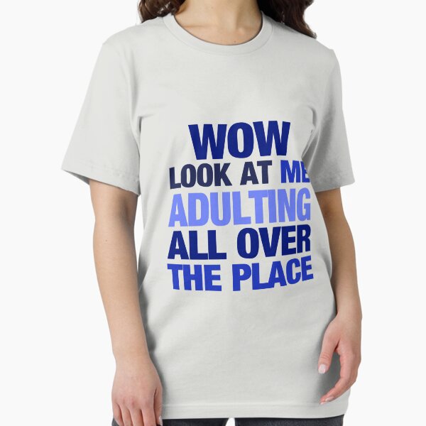 Item preview, WOW look at me adulting all over the place designed and sold by digerati.