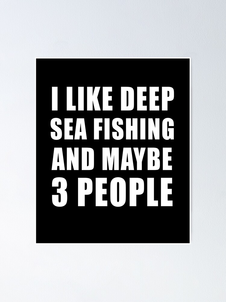 I Like Fishing And Maybe 3 People Fishing Lover Funny Idea | Sticker