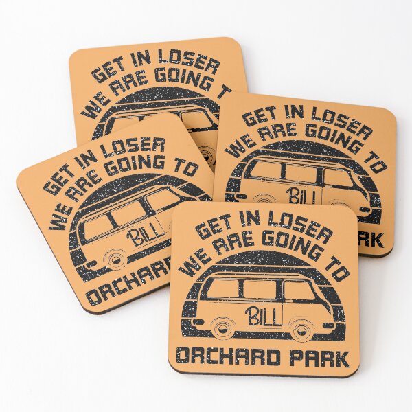 Item preview, Get In Loser Bills We Are Going To Orchard Park designed and sold by YES!GOODY.