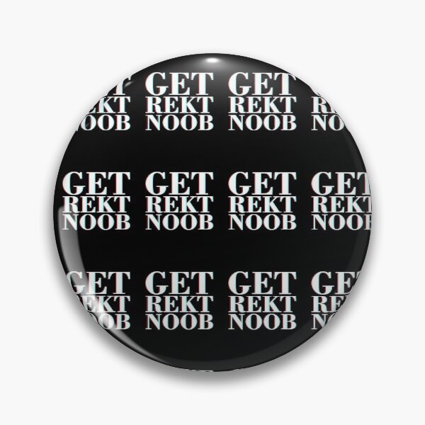 Item preview, Get Rekt Noob Old School Fashioned Saying By Gamers designed and sold by creativeloog.