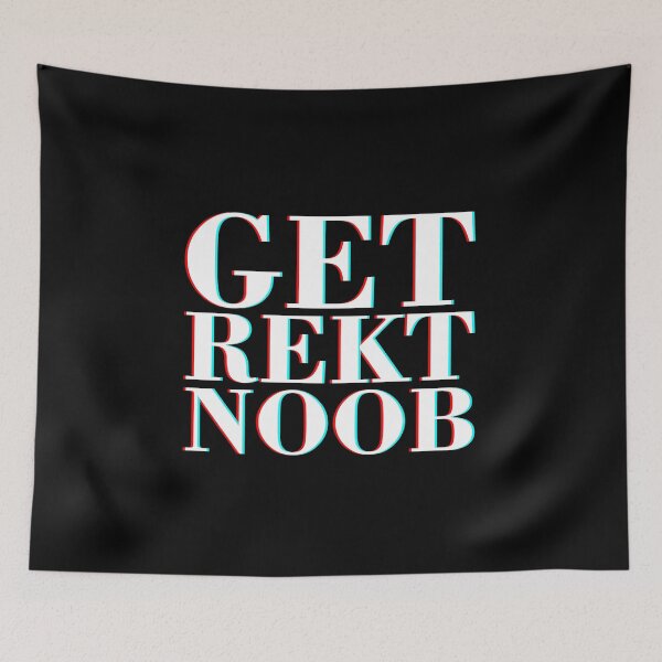 Item preview, Get Rekt Noob Old School Fashioned Saying By Gamers designed and sold by creativeloog.