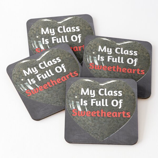 Item preview, My class is full of sweethearts designed and sold by Photography-Art.