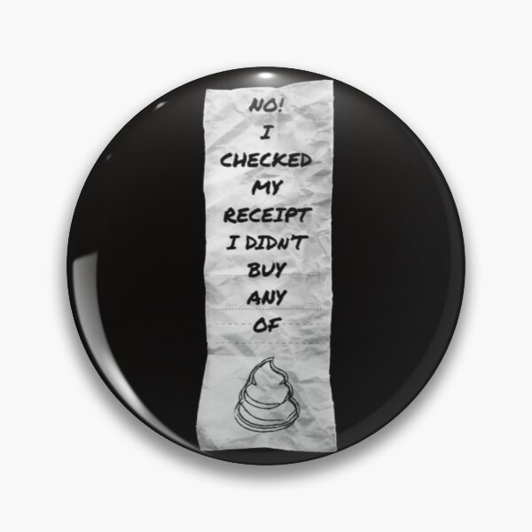 Item preview, No I Checked My Receipt No! I checked my receipt designed and sold by KamillotLarkine.