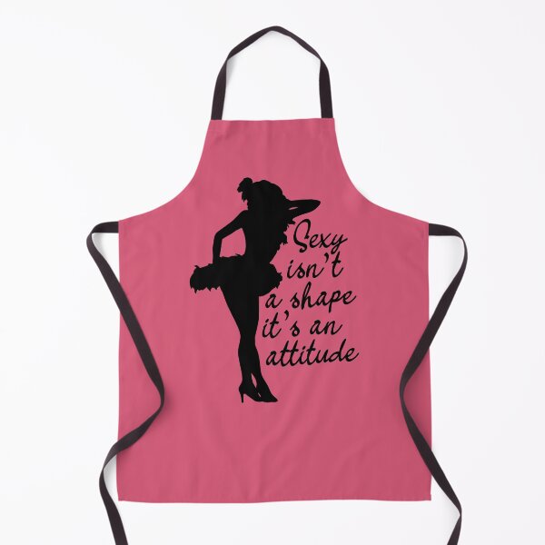 Item preview, Sexy Isn't A Shape, It's An Attitude Burlesque Quote designed and sold by JokeGysen.