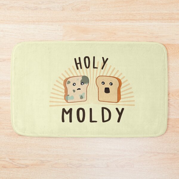 Item preview, Funny Cute Moldy Toast Holy Moly  designed and sold by Marzuqi Che Rose.