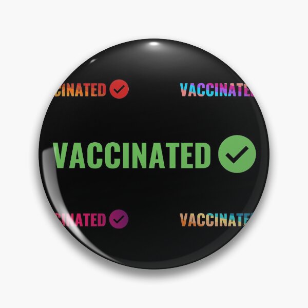 Item preview, VACCINATED, Check - Vaccinate against the Virus. Pro Vax Pro Science Pack designed and sold by JulianoZn97.