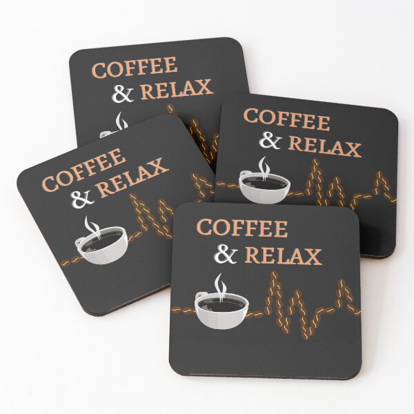 Item preview, COFFEE AND RELAX, COFFEE BREAK, I LOVE COFFEE, CAFFINE,  designed and sold by R B Chrystal.