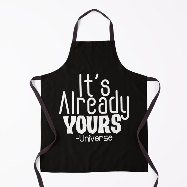 Item preview, Uplifting Quote IT'S ALREADY YOURS UNIVERSE designed and sold by KamillotLarkine.