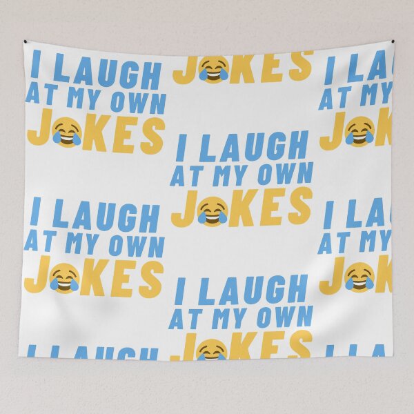 Item preview, i laugh at my own jokes designed and sold by JocelynCrafts.