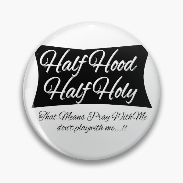 Item preview, HALF HOOD HALF HOLY !! designed and sold by Tifaprint.