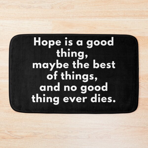 Item preview, Hope is a good thing designed and sold by Wladek.