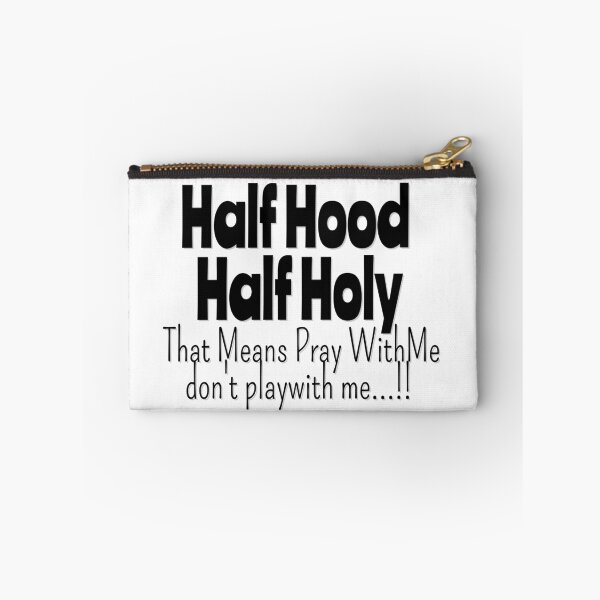 Item preview,  HALF HOOD HALF HOLY !! designed and sold by Tifaprint.
