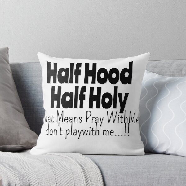 Item preview,  HALF HOOD HALF HOLY !! designed and sold by Tifaprint.