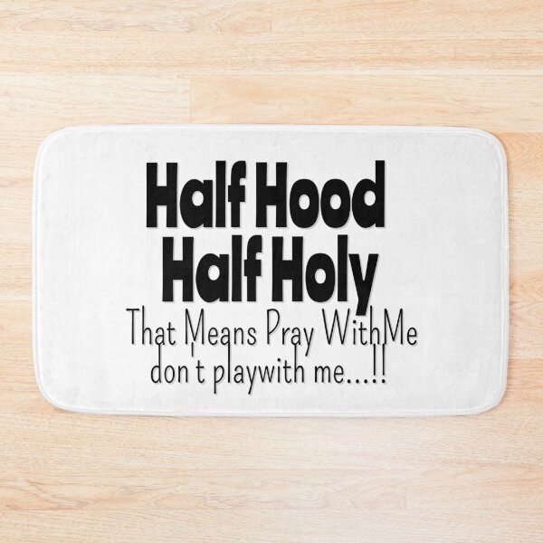Item preview,  HALF HOOD HALF HOLY !! designed and sold by Tifaprint.