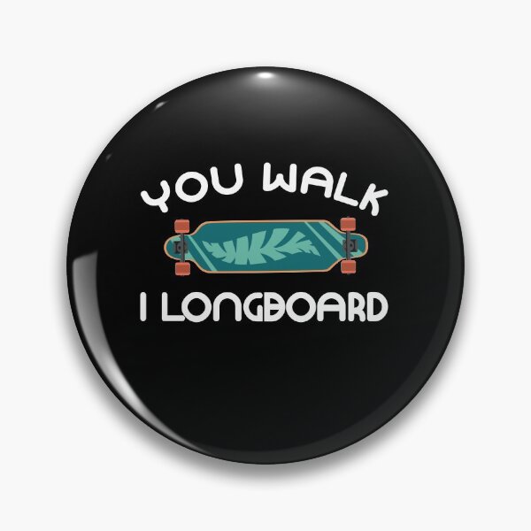 Item preview, Funny saying longboarding longboarding designed and sold by gloryandbliss.