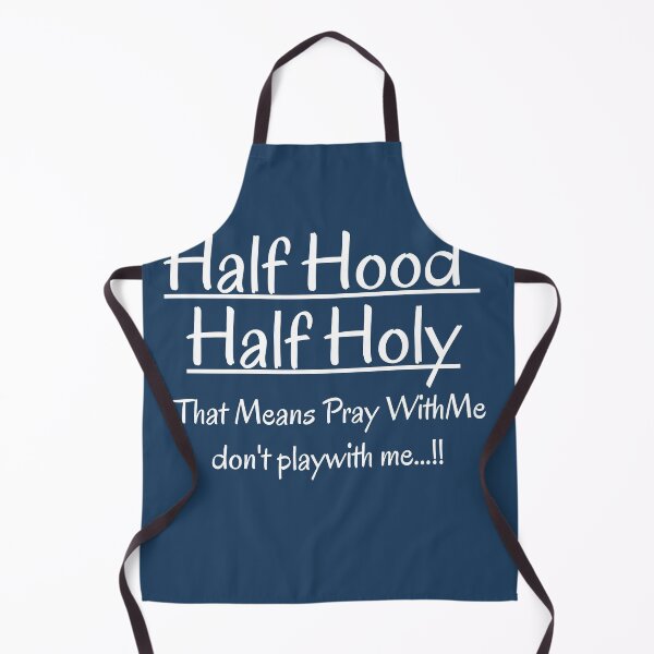 Item preview, HALF HOOD HALF HOLY !! designed and sold by Tifaprint.