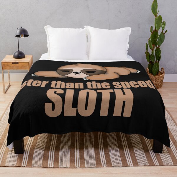 Item preview, Faster than the speed of Sloth designed and sold by Crystalsgraphix.