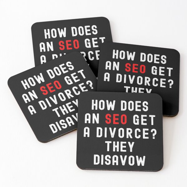Item preview, How Does An SEO Get A Divorce? They Disavow - SEO Funny designed and sold by ecdato.