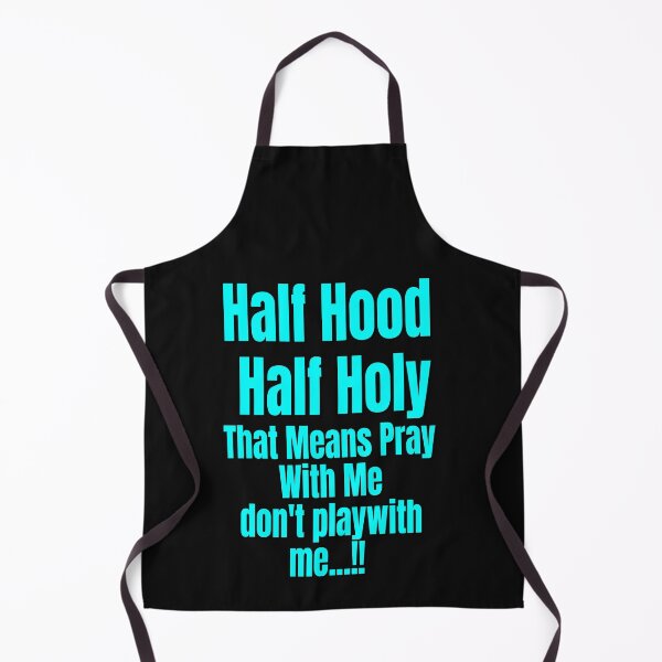 Item preview, HALF HOOD HALF HOLY !! designed and sold by Tifaprint.