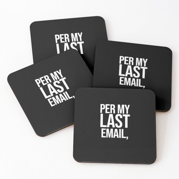 Item preview, Per My Last Email, designed and sold by TeesYouWant.