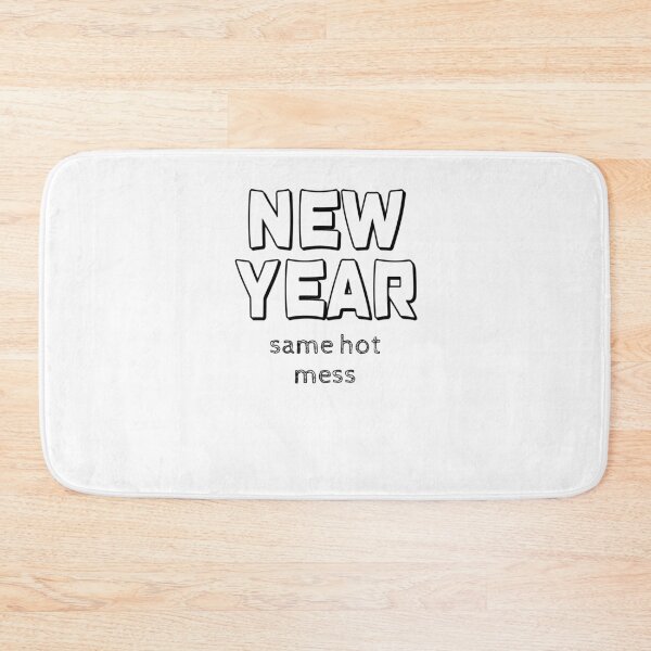Item preview, New Year Same Hot Mess Funny Saying designed and sold by Emerg-Apparel.