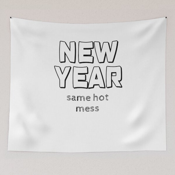 Item preview, New Year Same Hot Mess Funny Saying designed and sold by Emerg-Apparel.