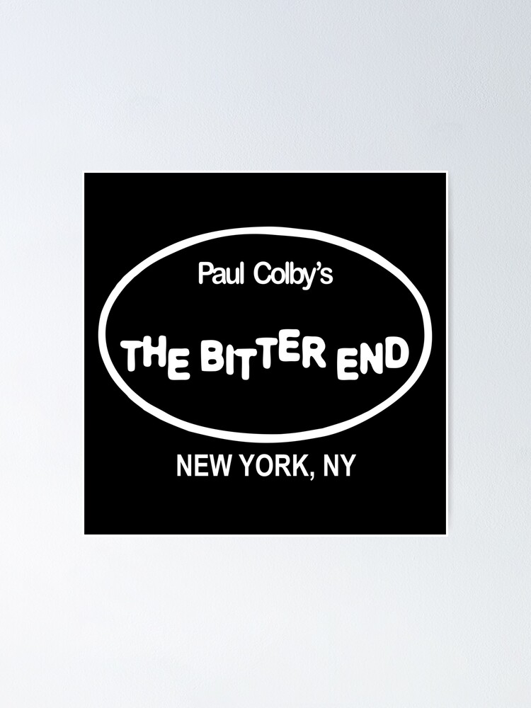 "BEST SELLER PAUL COLBYS THE BITTER END New York Merchandise" Poster