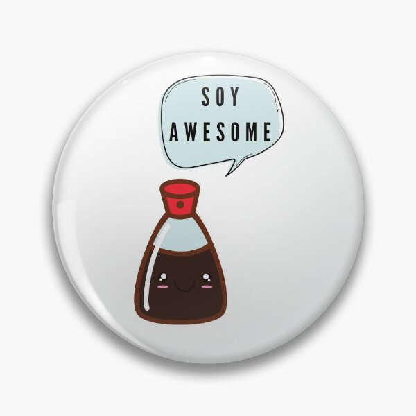 Artikelvorschau, Soja Awesome, So Awesome Food Pun Weiß entworfen und verkauft von GoodMoodFood.