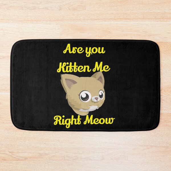 Item preview, Are You Kitten Me Right Meow designed and sold by Fine Art California.