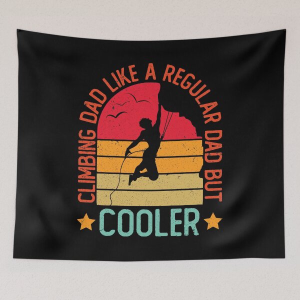 Item preview, Climbing Dad Like A Regular Dad But Cooler designed and sold by crazy merchs.