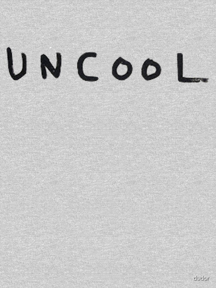 uncool by dudor