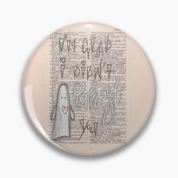 Item preview, I'm Glad I Didn't Ghost You - Dictionary Version designed and sold by Delightfully Morose.
