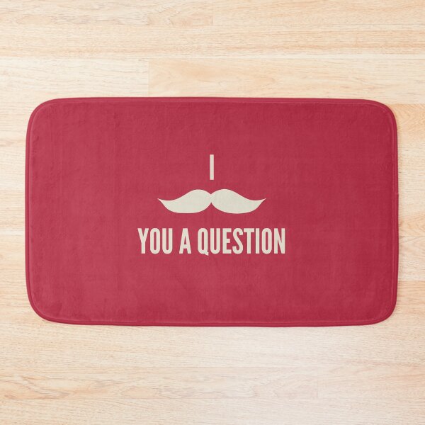 Item preview, I Mustache You A Question designed and sold by FishWorldwide.