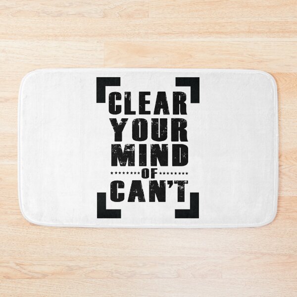 Item preview, Clear Your Mind of Can't designed and sold by Valuential.