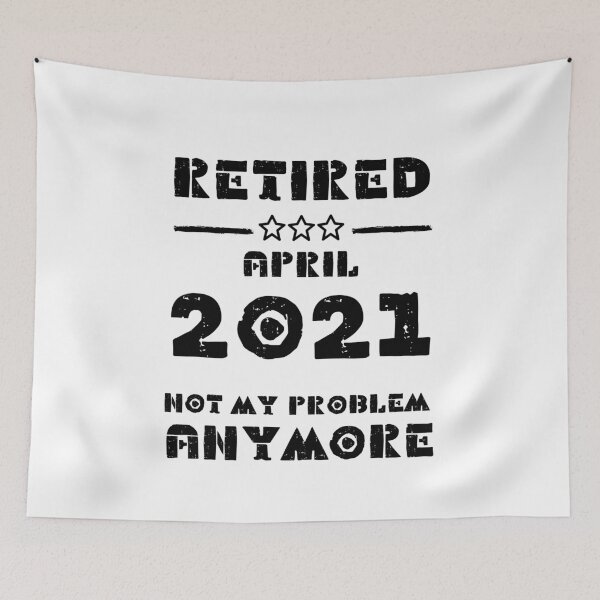 Item preview, Retired April 2021 Not My Problem Anymore - Vintage Retirement Gift designed and sold by YourgiftShop.