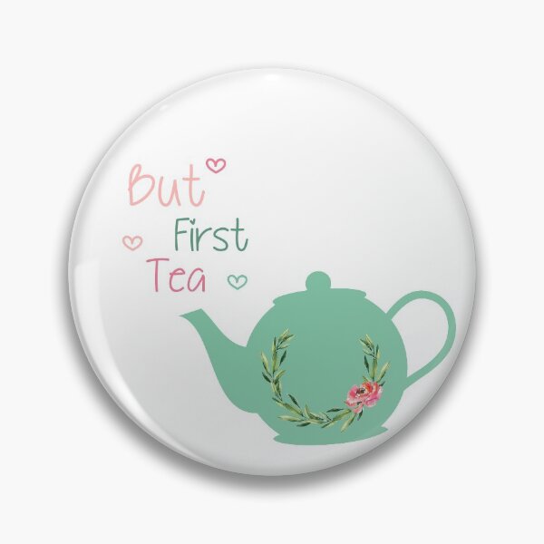 Item preview, But First Tea  designed and sold by ZedTshirts.