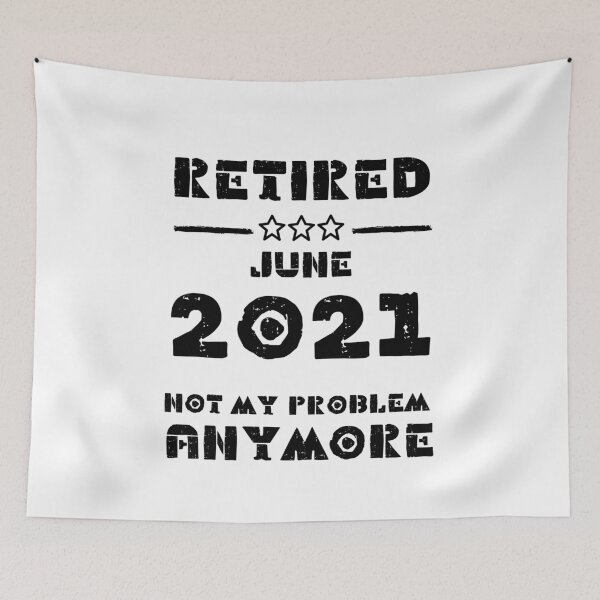Item preview, Retired June 2021 Not My Problem Anymore - Vintage Retirement Gift designed and sold by YourgiftShop.