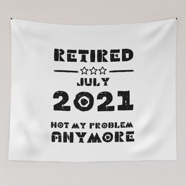 Item preview, Retired July 2021 Not My Problem Anymore - Vintage Retirement Gift designed and sold by YourgiftShop.