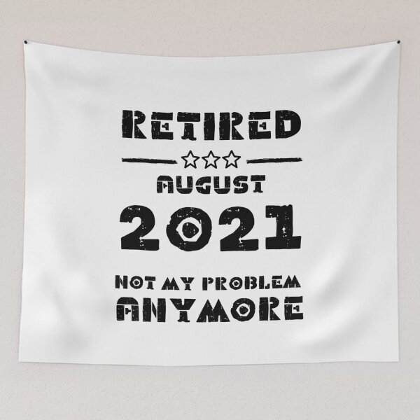 Item preview, Retired August 2021 Not My Problem Anymore - Vintage Retirement Gift designed and sold by YourgiftShop.
