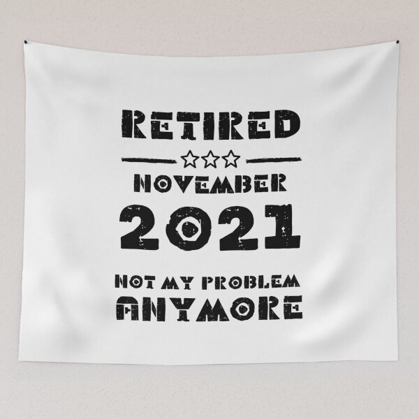 Item preview, Retired November 2021 Not My Problem Anymore - Vintage Retirement Gift designed and sold by YourgiftShop.