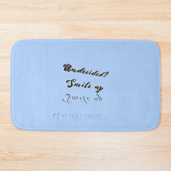 Item preview, *Undecided? Smile up* designed and sold by ITALY-Roselli-.