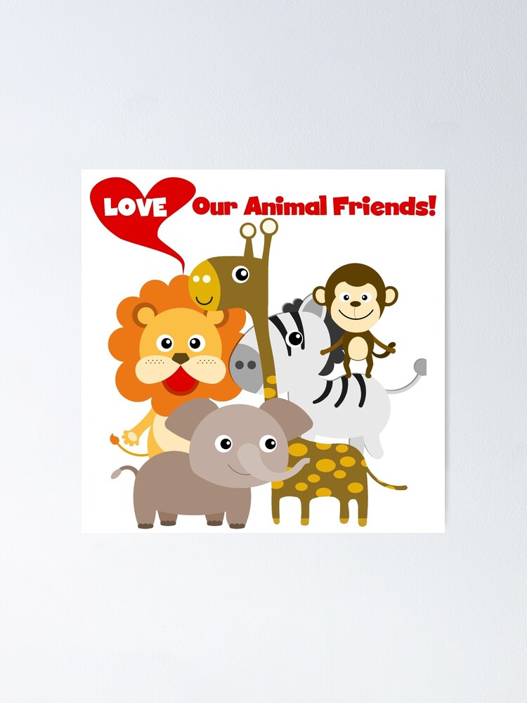 Love Our Animal Friends Zoo Animals
