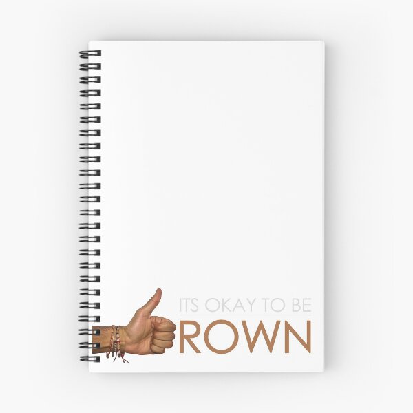 Item preview, OKAY TO BE BROWN designed and sold by MyronMistry.