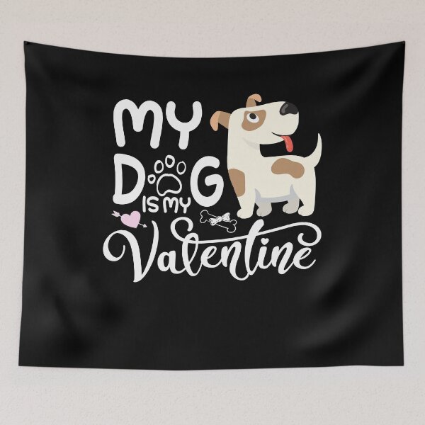 Item preview, My Dog Is My Valentine designed and sold by Aminepop.