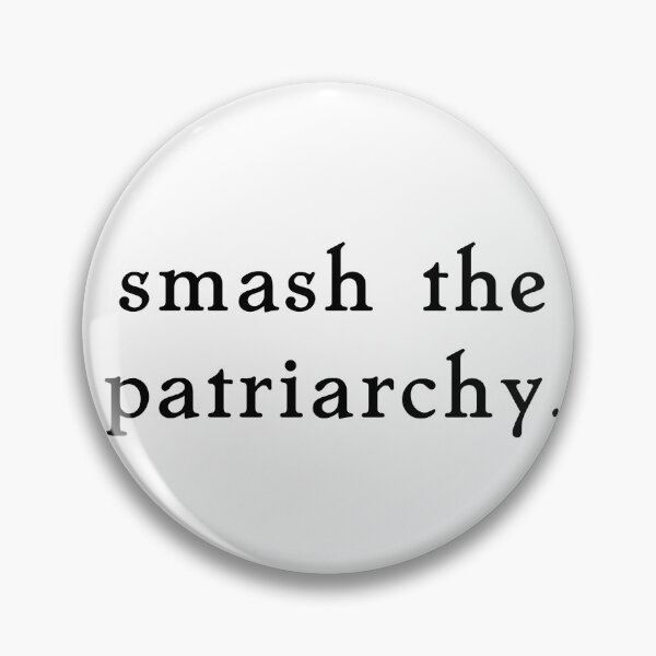 Item preview, smash the patriarchy. designed and sold by pipeswitz.