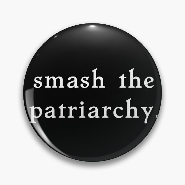 Item preview, smash the patriarchy. designed and sold by pipeswitz.