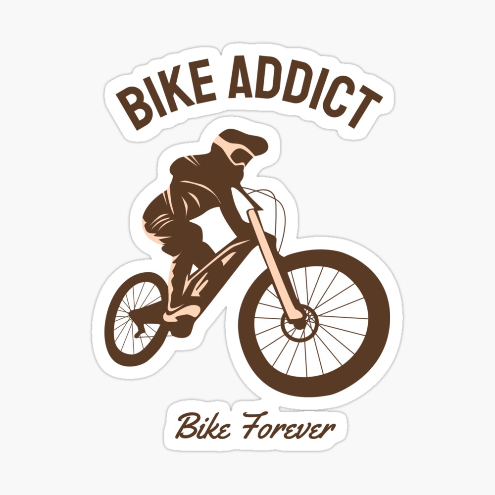 Poster for Sale avec l'œuvre « BIKE ADDICT BIKE POUR TOUJOURS » de